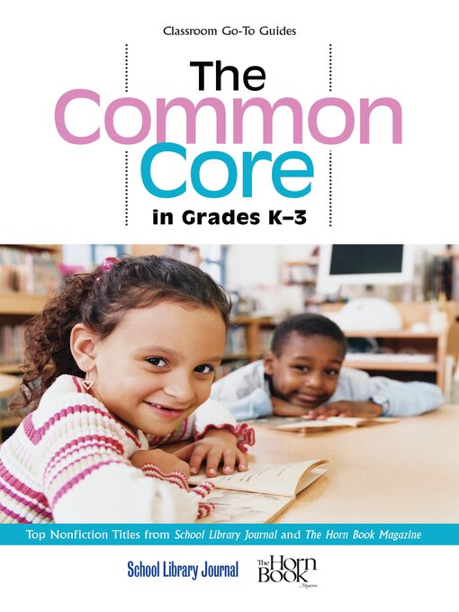 Title details for The Common Core in Grades K-3 by Roger Sutton - Available